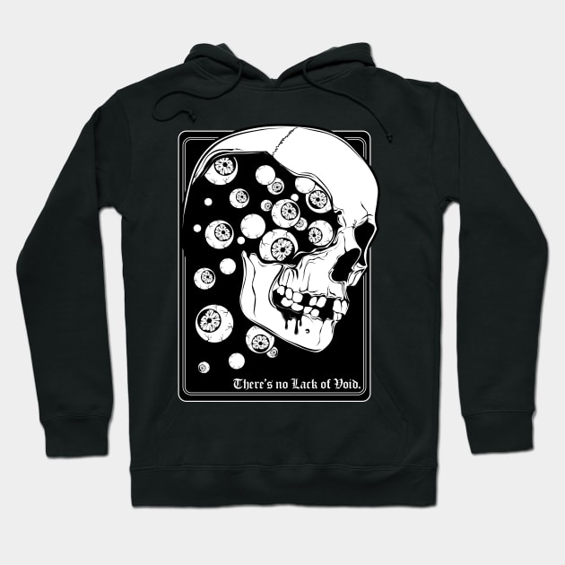 There's no Lack of Void Hoodie by Von Kowen